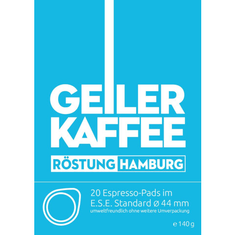 GEILER KAFFEE Röstung Hamburg - 20 ESE Pads ohne Alu-Umverpackung